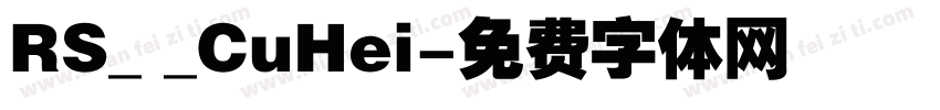 RS_ _CuHei字体转换